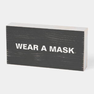 Wear a mask, black white minimalist wooden box sign