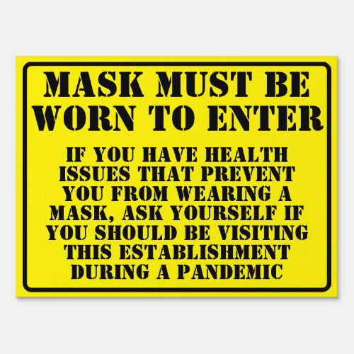Wear A Mask Message Sign