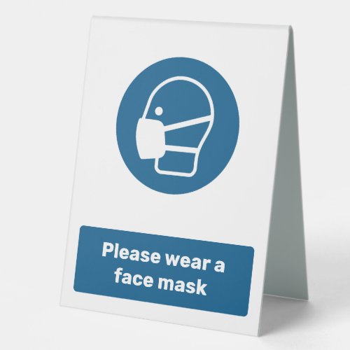 Wear a mask table tent sign