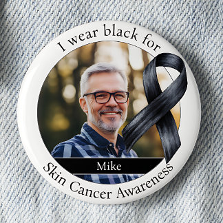 Wear Black for Skin Cancer Awareness Button