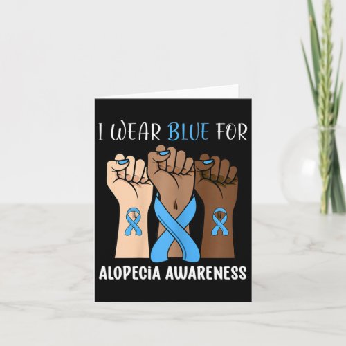 Wear Blue For Alopecia Awareness 2  Card