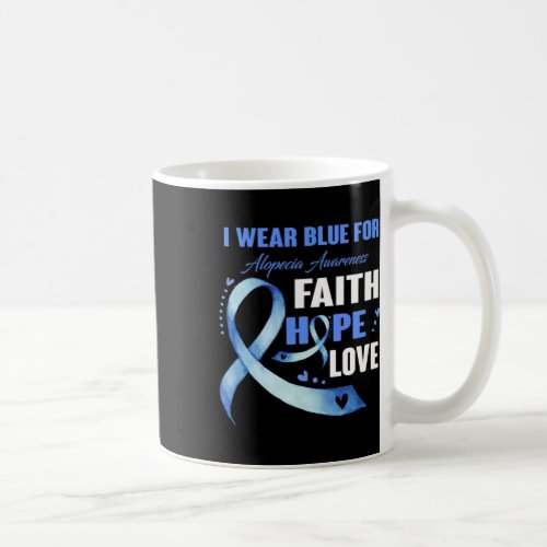 Wear Blue For Alopecia Awareness Gifts  Coffee Mug