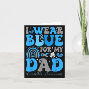 Wear Blue For Dad T1 D Diabetes Awareness Month Card