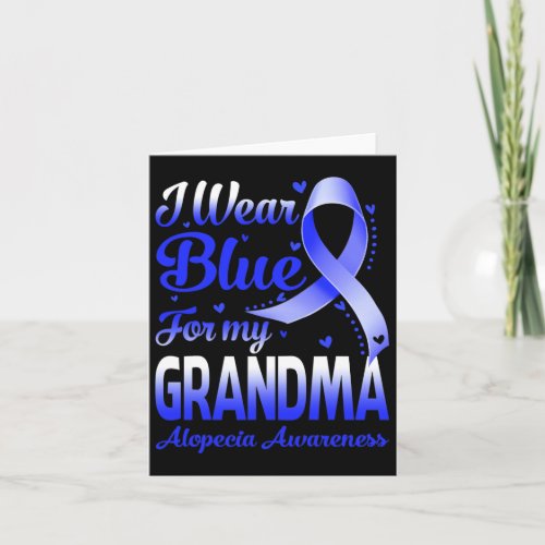 Wear Blue For My Grandma Alopecia Awareness 1  Card