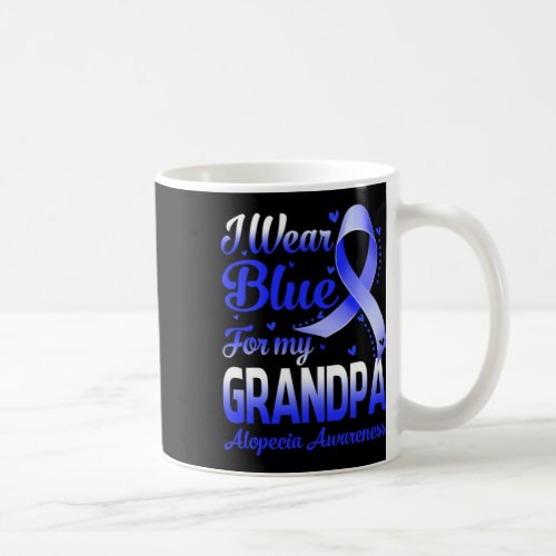 Wear Blue For My Grandpa Alopecia Awareness  Coffee Mug