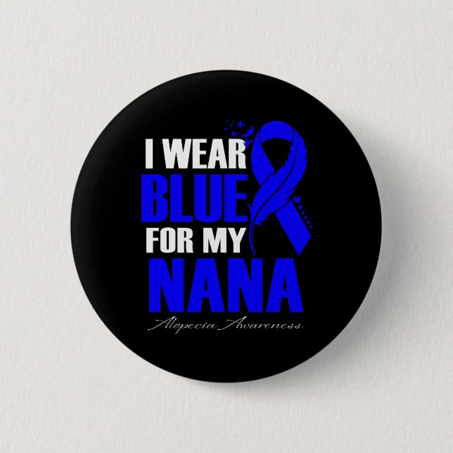 Wear Blue For My Nana Alopecia Feather  Button (Front)
