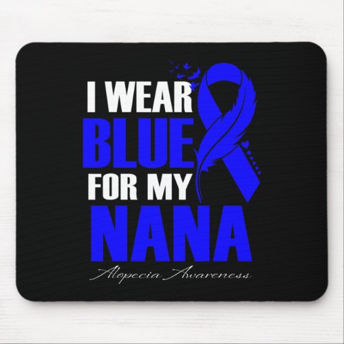 Wear Blue For My Nana Alopecia Feather  Mouse Pad