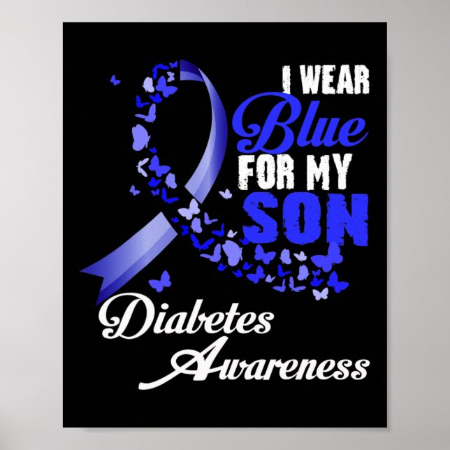Wear Blue For My Son T1d Diabetes Awareness Blue R Poster (Front)