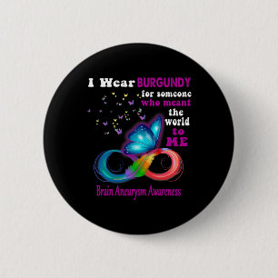 Wear Burgundy Brain Aneurysm Awareness  Button
