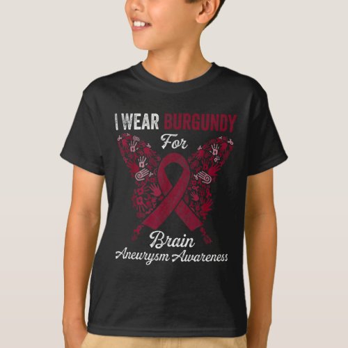 Wear Burgundy For Brain Aneurysm Awareness Burgund T_Shirt