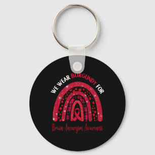 Wear Burgundy For Brain Aneurysm Awareness Cute Ra Keychain