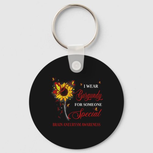 Wear Burgundy For Brain Aneurysm Awareness Sunflow Keychain