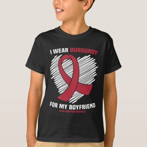 Wear Burgundy For My Boyfriend Brain Aneurysm Awar T_Shirt