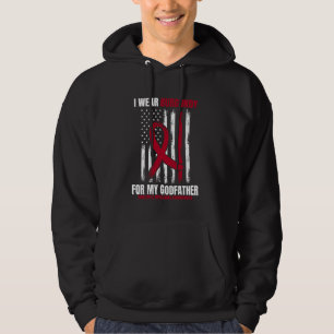 Wear Burgundy For My Godfather Multiple Myeloma Ri Hoodie