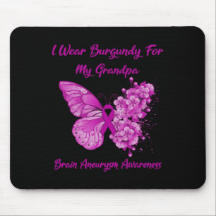 Wear Burgundy For My Grandpa Brain Aneurysm Awaren Mouse Pad