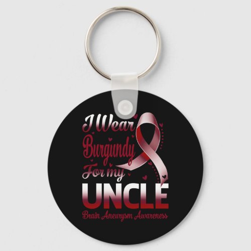 Wear Burgundy For My Uncle Brain Aneurysm Awarenes Keychain