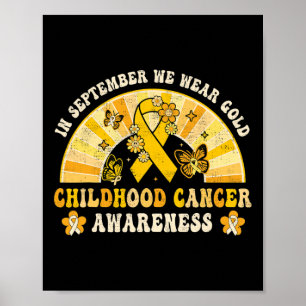 Wear Gold Childhood Cancer Awareness Warrior Rainb Poster