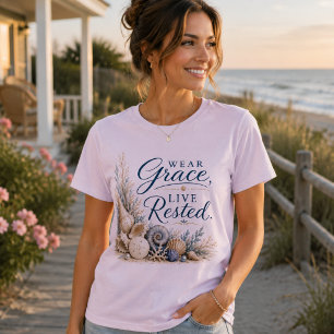 Wear Grace, Live Rested – Coastal Inspirational T-Shirt
