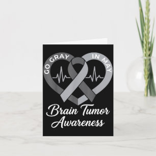 Wear gray in may strong warrior cancer brain tumor card