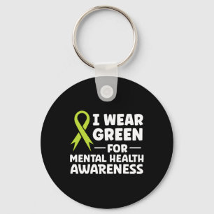Wear Green For Mental Health Awareness Keychain