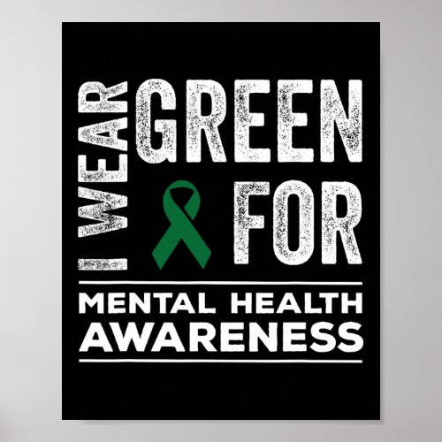Wear Green For Mental Health Awareness Month 2  Poster