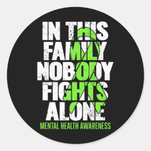 Wear Green Ribbon Fight The Stigma Mental Health A Classic Round Sticker