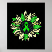 Wear Green Sunflower Kidney Disease Awareness Warr Poster