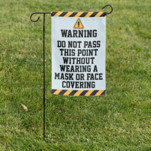 Wear Masks Past This Point Garden Flag