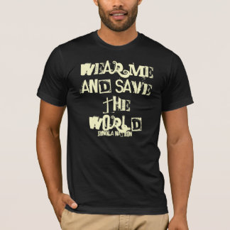 WEAR ME AND SAVE THE WORLD, Jingla Nation T-Shirt