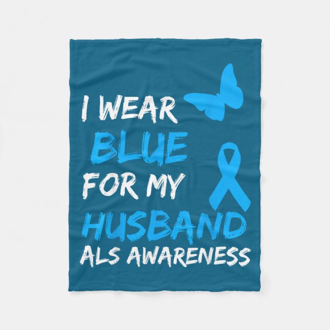 Wear My Als Awareness Blue Husband Fleece Blanket (Front)
