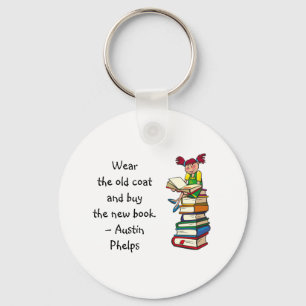 Wear Old Coat Buy New Book Cute Girl Reading Quote Keychain