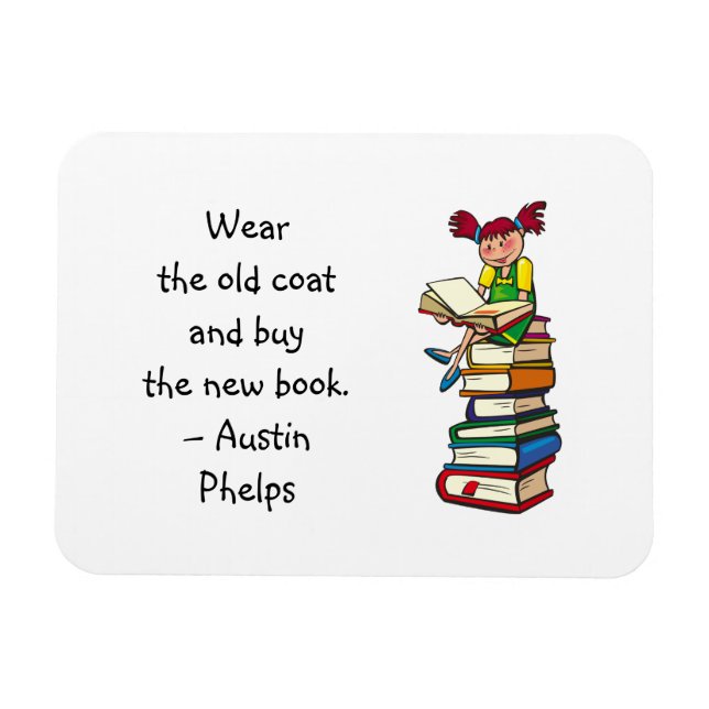 Wear Old Coat Buy New Book Cute Girl Reading Quote Magnet (Horizontal)