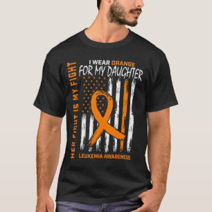 Wear Orange Daughter Leukemia Cancer Awareness Ame T-Shirt