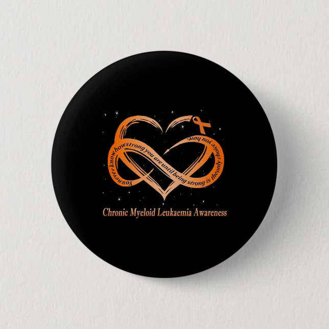 Wear Orange For Chronic Myeloid Leukemia Warrior 1 Button (Front)