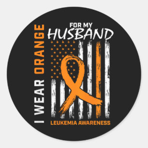 Wear Orange For Husband Leukemia Awareness America Classic Round Sticker