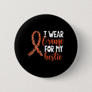 Wear Orange For Ie Leukemia Cancer Awareness Button