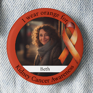 Wear Orange for Kidney Cancer Awareness Photo Button