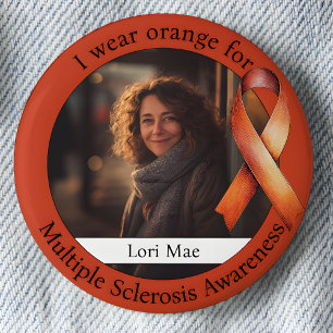 Wear Orange for Multiple Sclerosis Awareness Photo Button