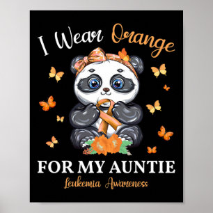 Wear Orange For My Auntie Leukemia Awareness Panda Poster