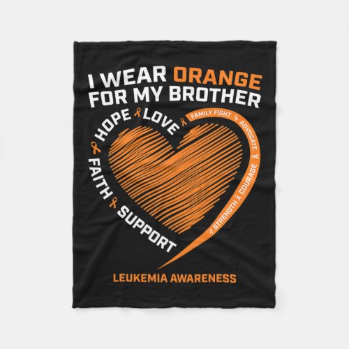 Wear Orange For My Brother Leukemia Awareness Prod Fleece Blanket