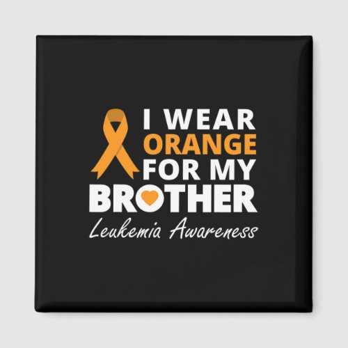 Wear Orange For My Brother Ribbon Family Warrior  Magnet