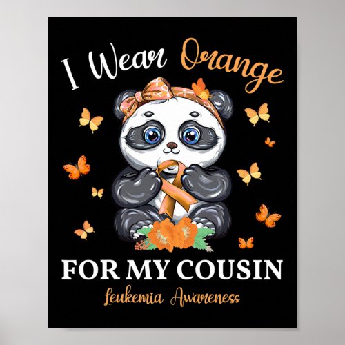 Wear Orange For My Cousin Leukemia Awareness Panda Poster