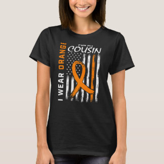 Wear Orange For My Cousin Multiple Sclerosis Aware T-Shirt