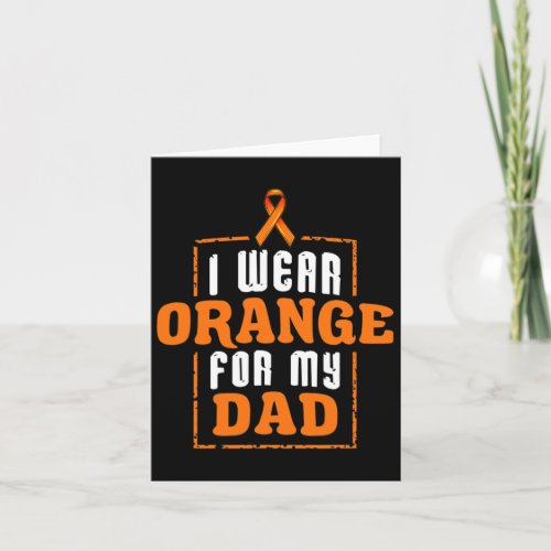 Wear Orange For My Dad I Leukemia Orange Ribbon Fi Card