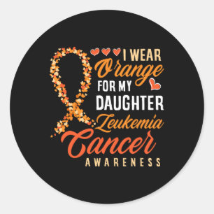 Wear Orange For My Daughter Leukemia Cancer Awaren Classic Round Sticker