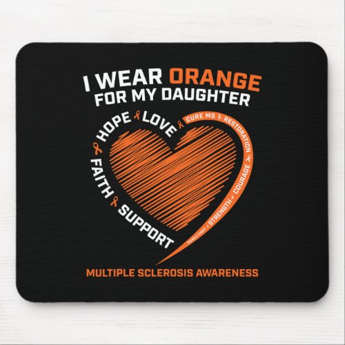 Wear Orange For My Daughter Multiple Sclerosis Awa Mouse Pad