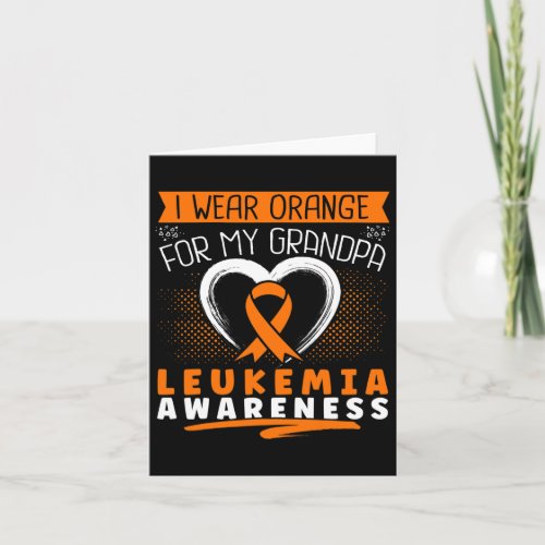 Wear Orange For My Grandpa Leukemia Awareness Hear Card