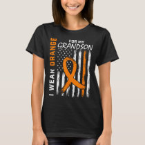 Wear Orange For My Grandson Leukemia Cancer Awaren T-Shirt