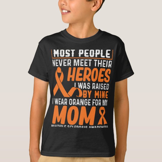 Wear Orange For My Mom Multiple Sclerosis Awarenes T-Shirt (Front)
