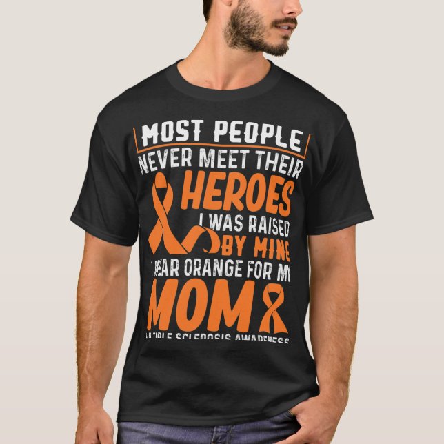 Wear Orange For My Mom Multiple Sclerosis Awarenes T-Shirt (Front)